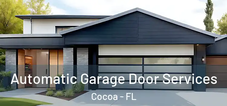  Automatic Garage Door Services Cocoa - FL