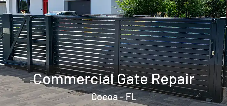  Commercial Gate Repair Cocoa - FL