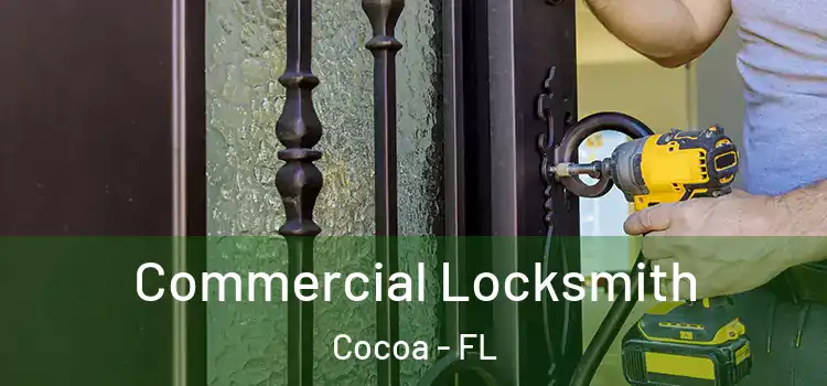  Commercial Locksmith Cocoa - FL
