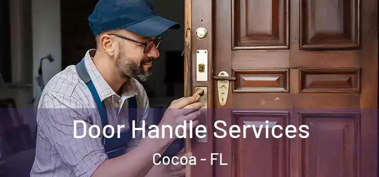  Door Handle Services Cocoa - FL