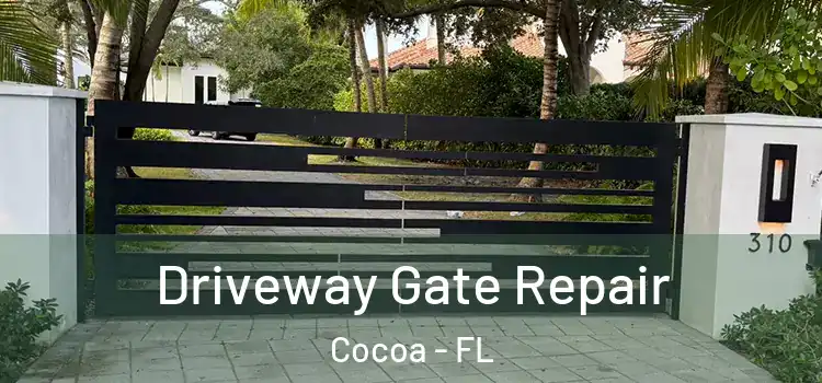  Driveway Gate Repair Cocoa - FL