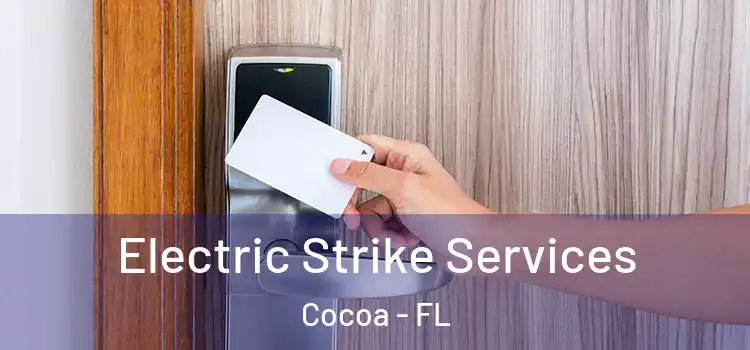  Electric Strike Services Cocoa - FL