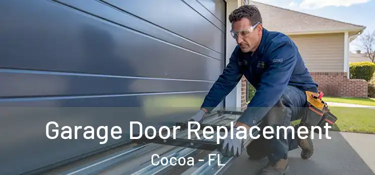  Garage Door Replacement Cocoa - FL