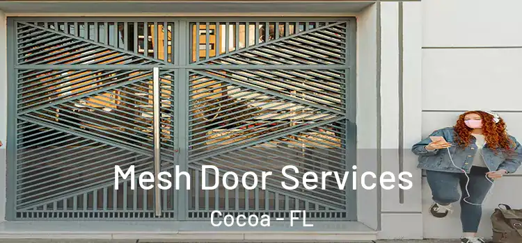  Mesh Door Services Cocoa - FL