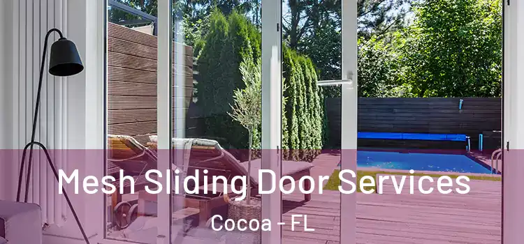 Mesh Sliding Door Services Cocoa - FL