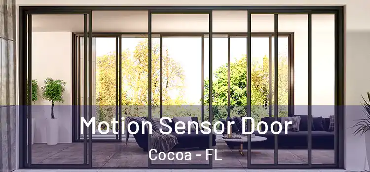 Motion Sensor Door Cocoa - FL