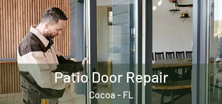  Patio Door Repair Cocoa - FL