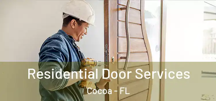 Residential Door Services Cocoa - FL