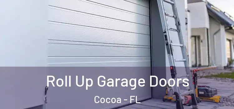 Roll Up Garage Doors Cocoa - FL