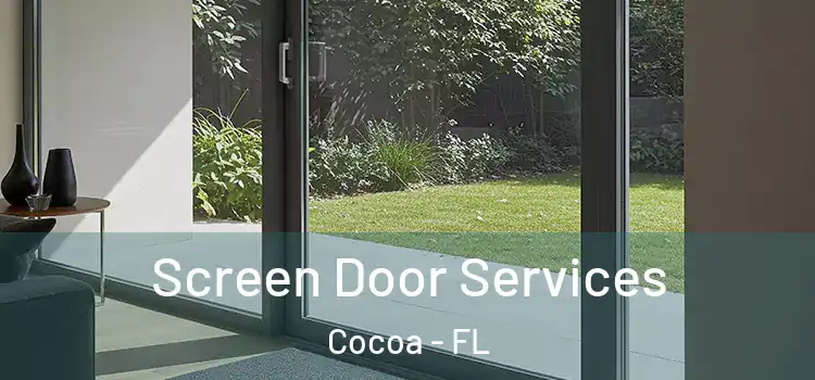 Screen Door Services Cocoa - FL