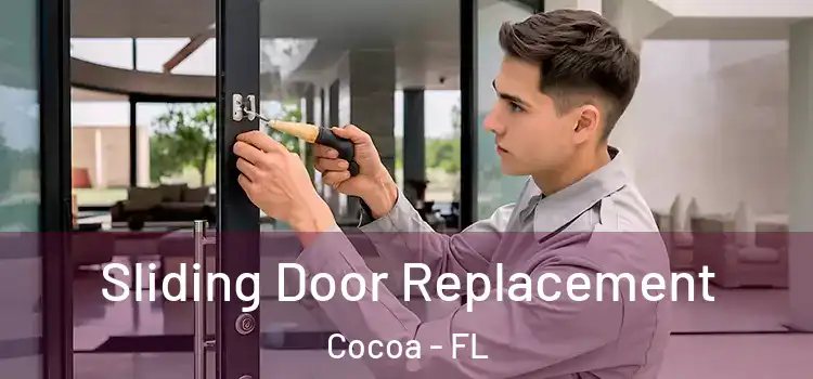  Sliding Door Replacement Cocoa - FL